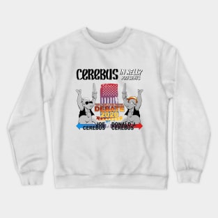 Debate 2020: Joe Cerebus VS Donald J. Cerebus Crewneck Sweatshirt